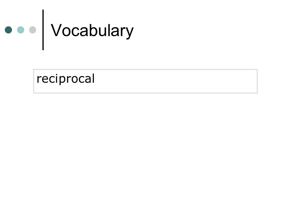 Vocabulary reciprocal