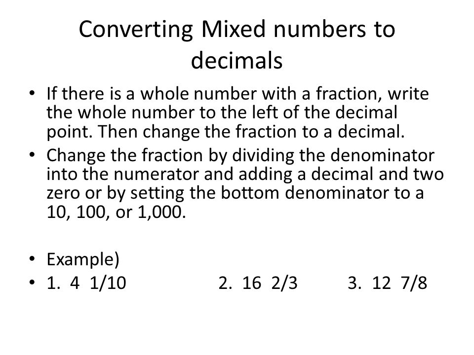 Converting Mixed numbers to decimals