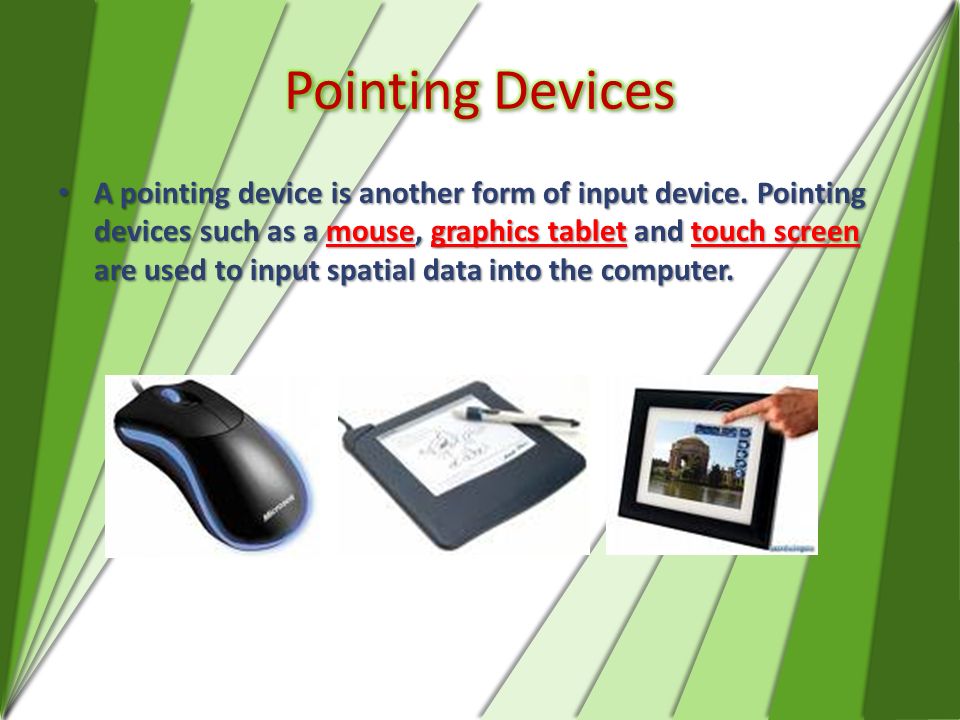 Input components. Screen-pointing device. Point device. Break point for devices. Pt30 device.