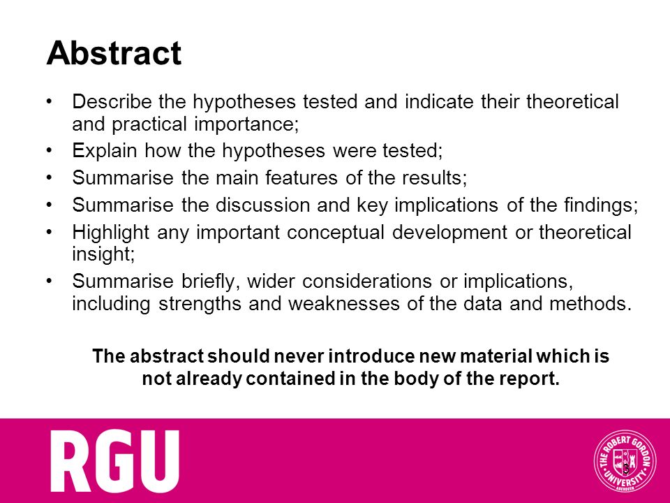 Abstract Describe the hypotheses tested and indicate their theoretical and practical importance; Explain how the hypotheses were tested;