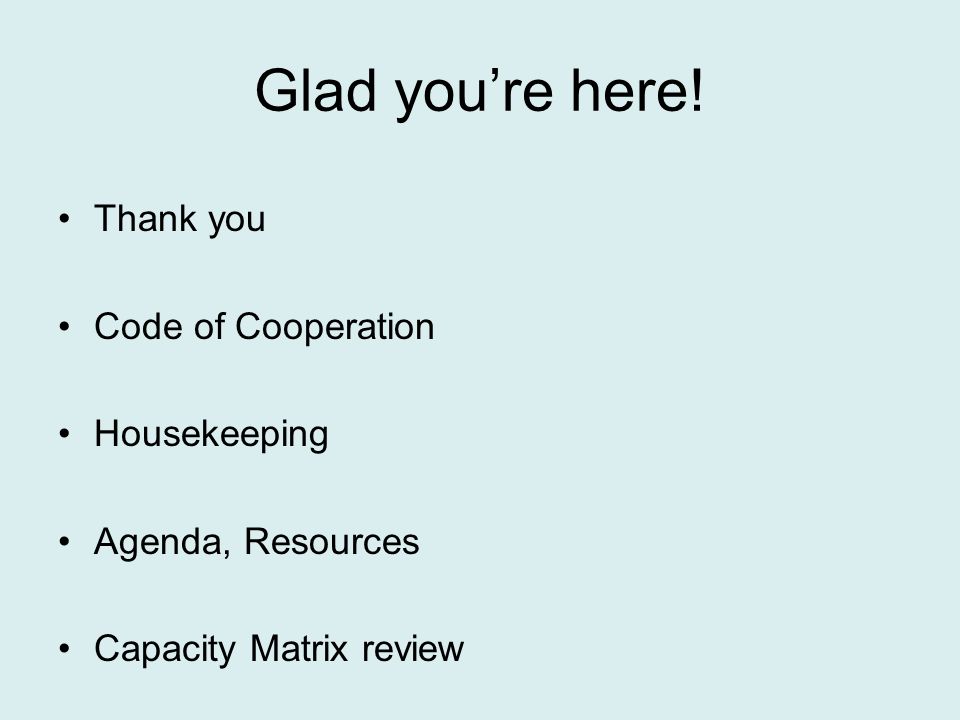 Glad you’re here! Thank you Code of Cooperation Housekeeping