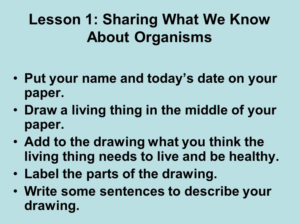 Lesson 1: Sharing What We Know About Organisms