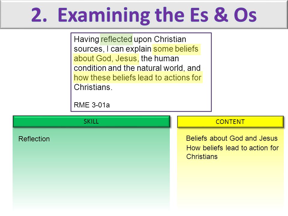 2. Examining the Es & Os