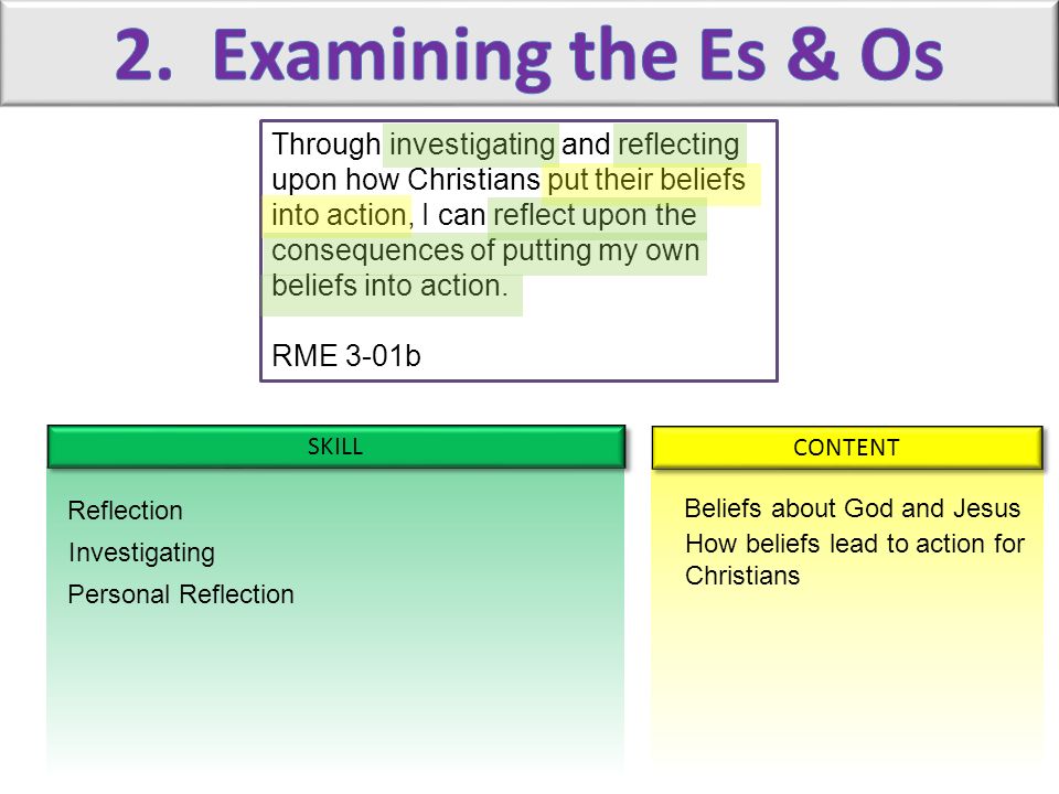 2. Examining the Es & Os