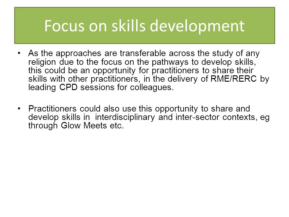 Focus on skills development