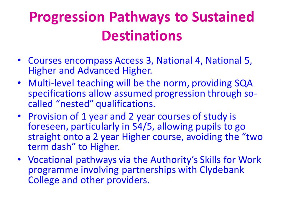 Progression Pathways to Sustained Destinations