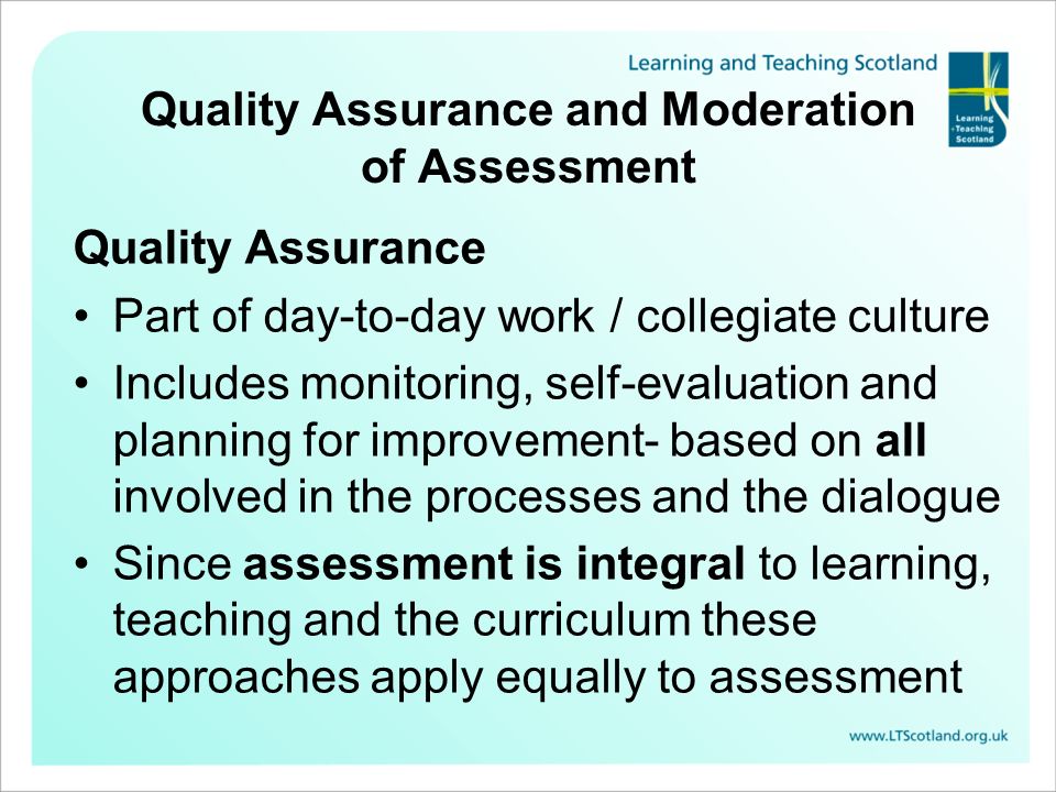 Quality Assurance and Moderation of Assessment
