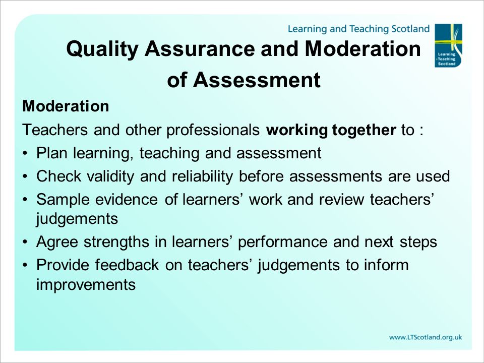 Quality Assurance and Moderation