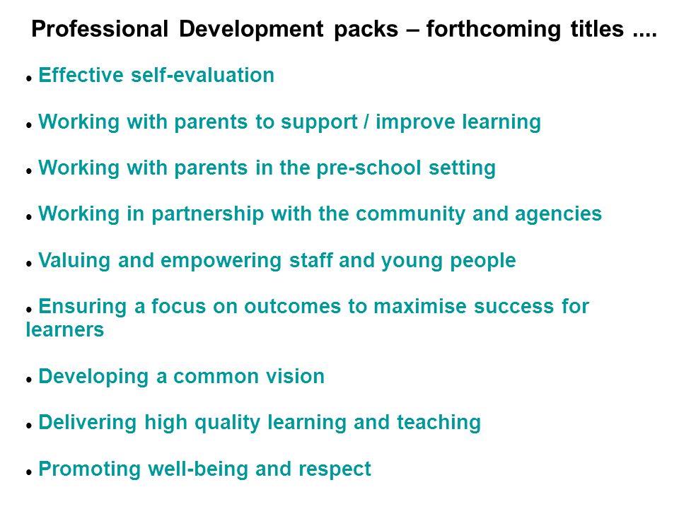 Professional Development packs – forthcoming titles ....