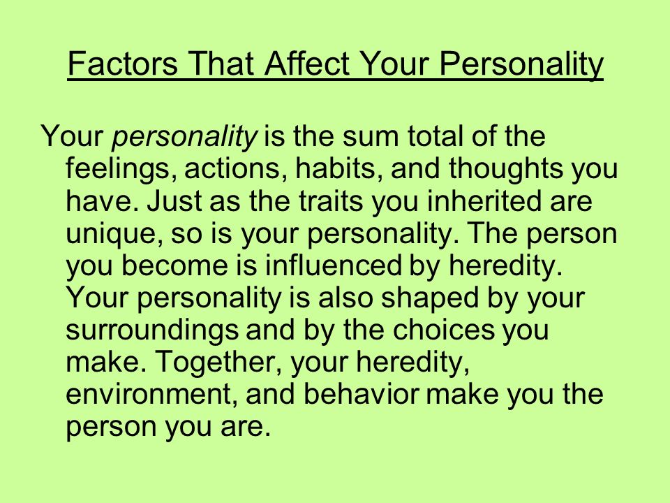 Factors That Affect Your Personality
