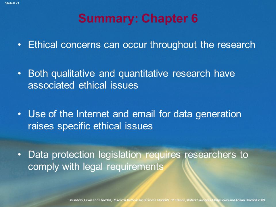 Summary: Chapter 6 Ethical concerns can occur throughout the research