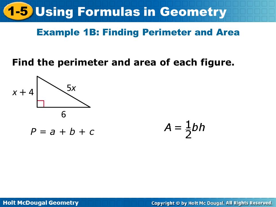Example 1B: Finding Perimeter and Area