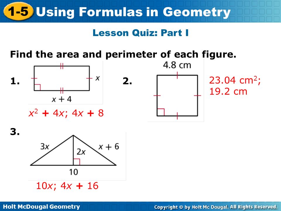 Lesson Quiz: Part I Find the area and perimeter of each figure cm2; 19.2 cm.