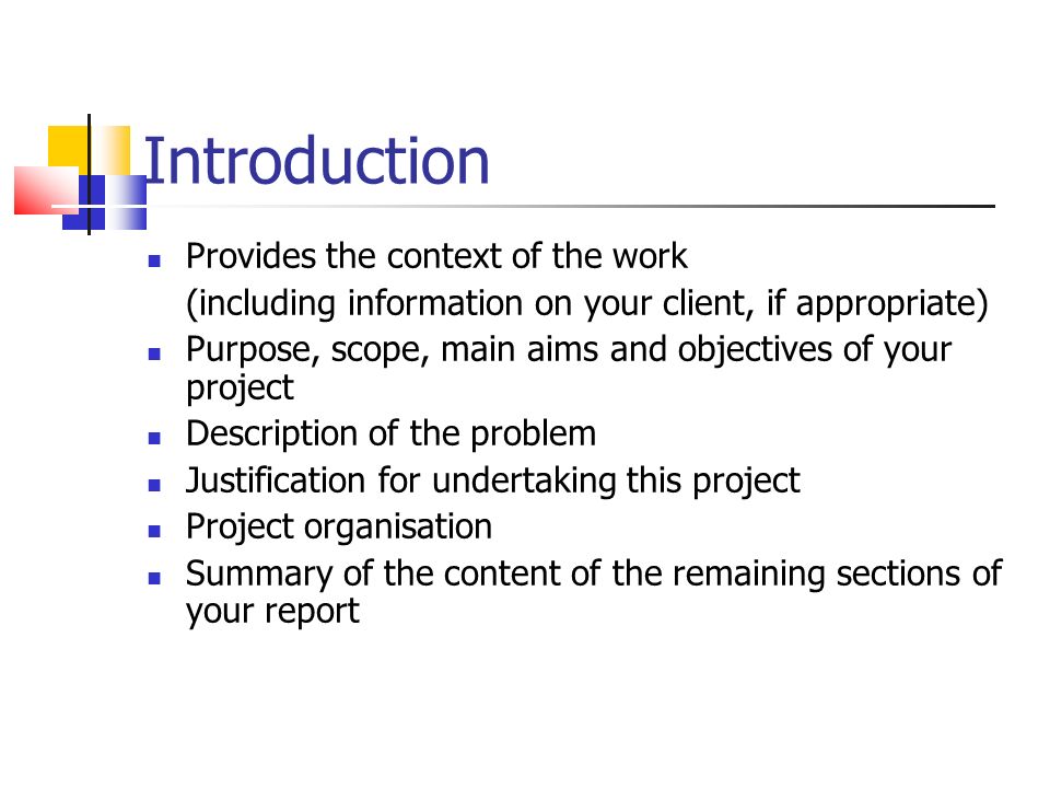 Introduction Provides the context of the work