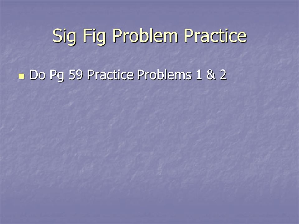 Sig Fig Problem Practice