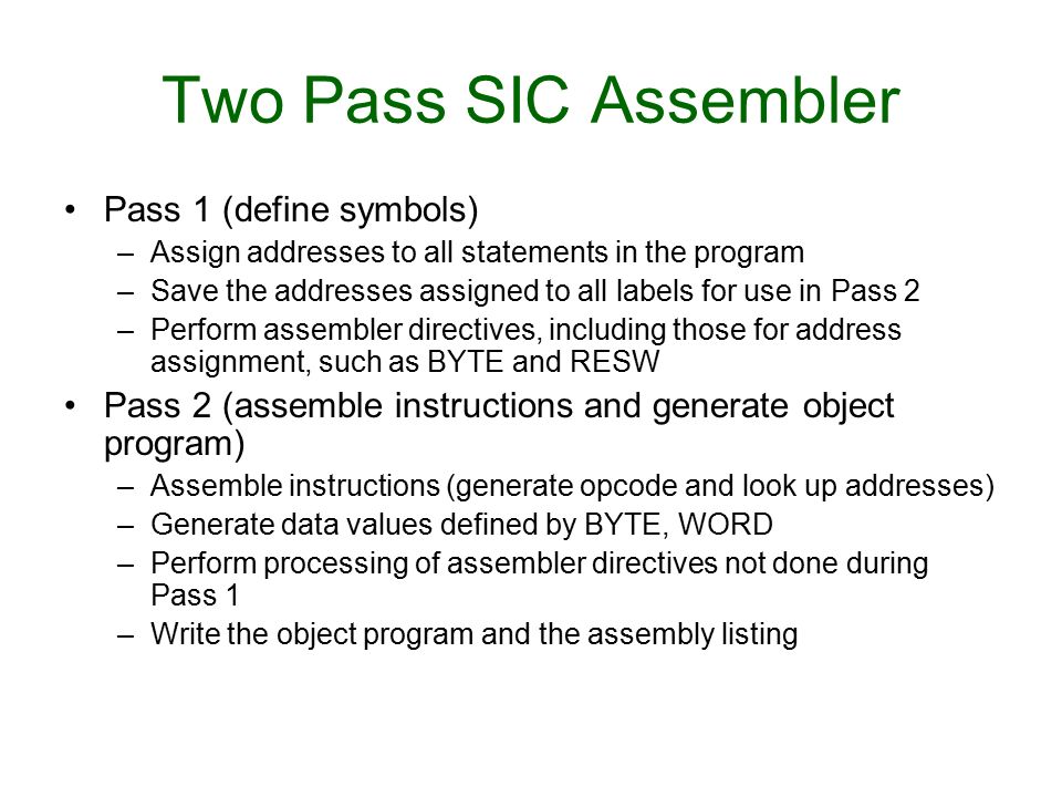 Two Pass SIC Assembler Pass 1 (define symbols)