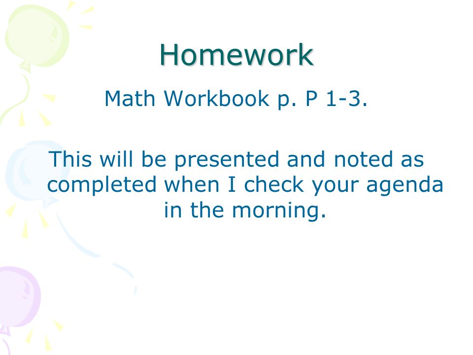 Homework Math Workbook p. P 1-3.
