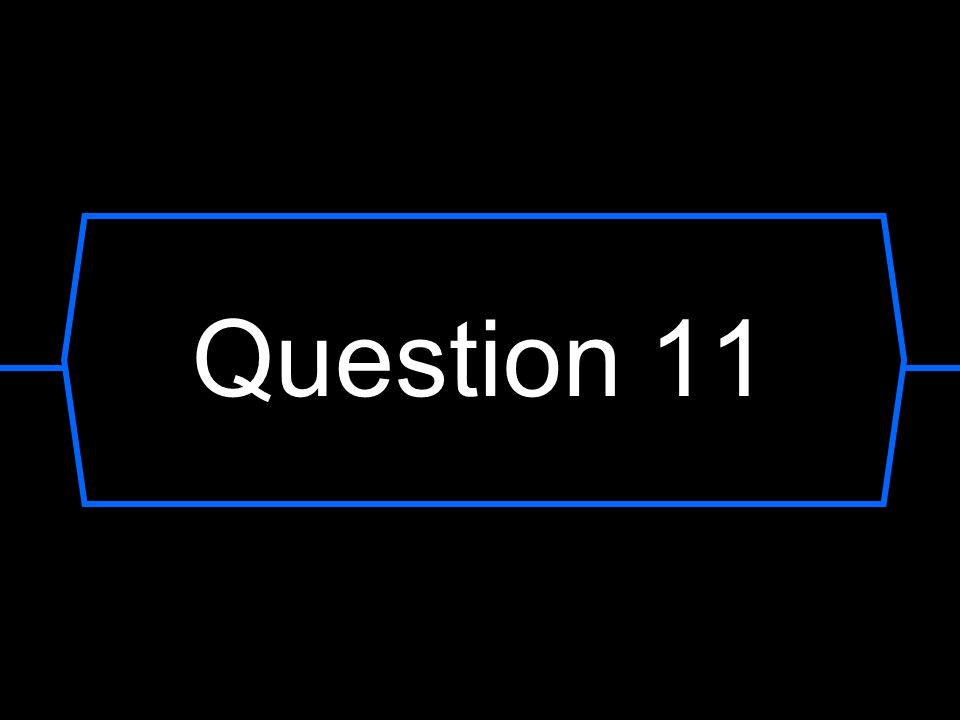 Question 11