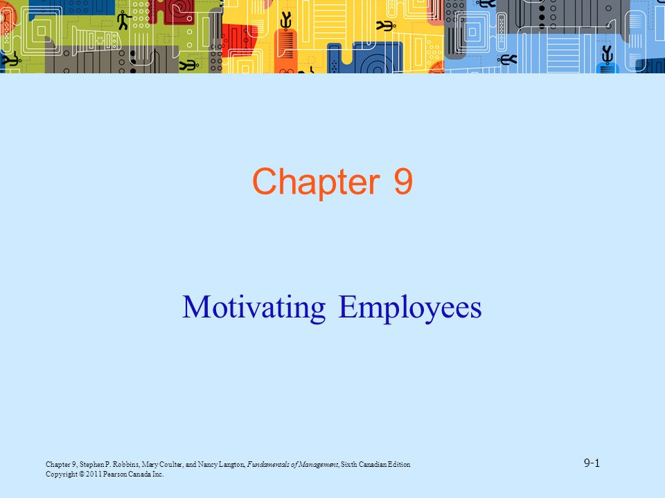 Chapter 9 Motivating Employees