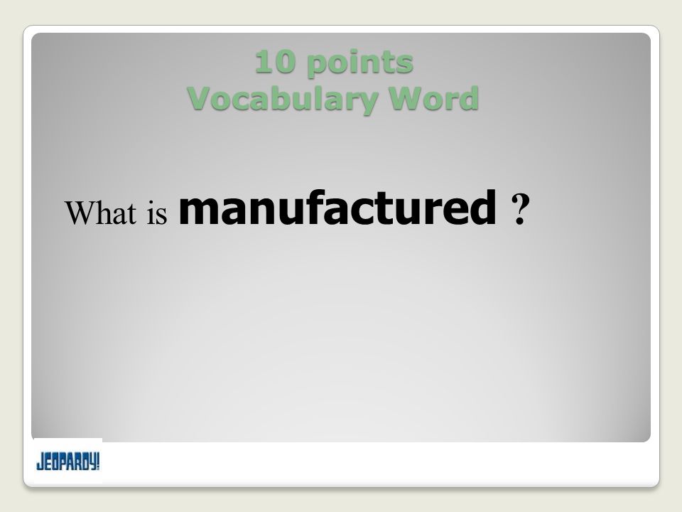 10 points Vocabulary Word