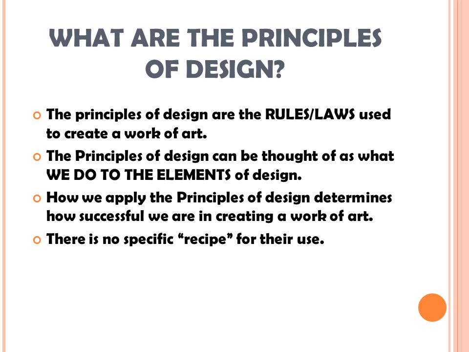 WHAT ARE THE PRINCIPLES OF DESIGN