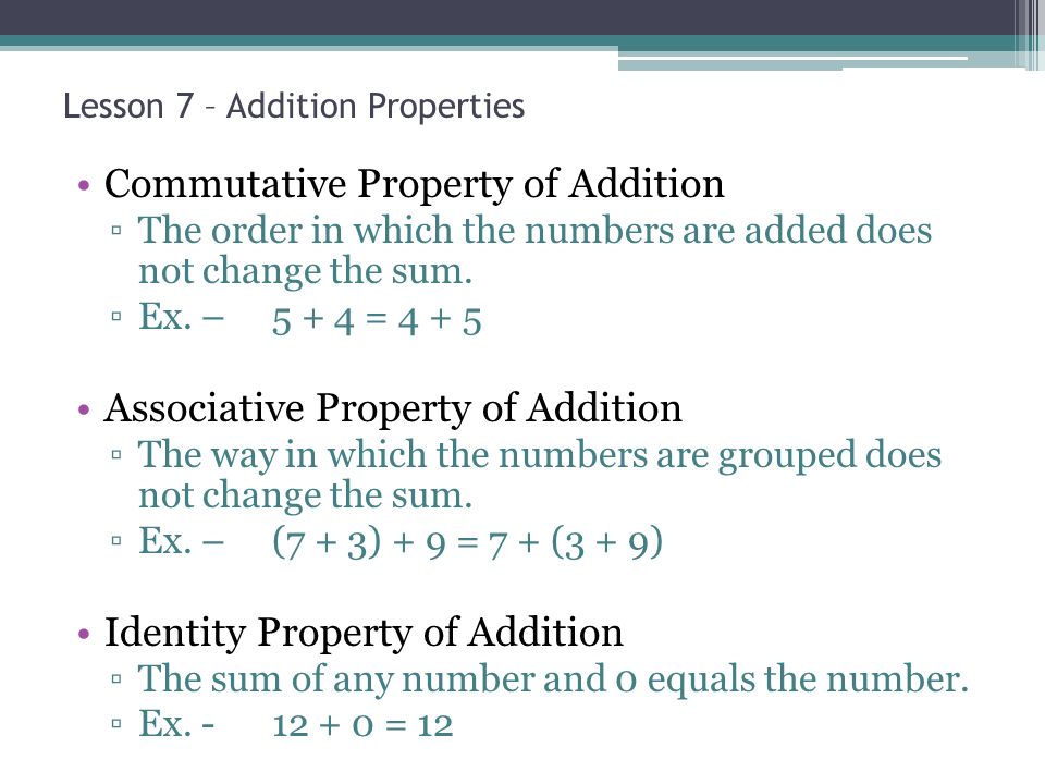Lesson 7 – Addition Properties