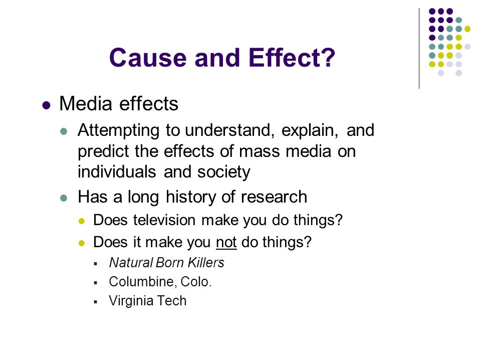 cause and effect media