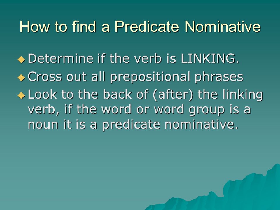 How to find a Predicate Nominative