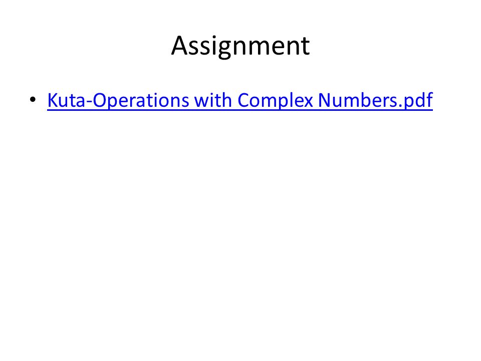 Assignment Kuta-Operations with Complex Numbers.pdf