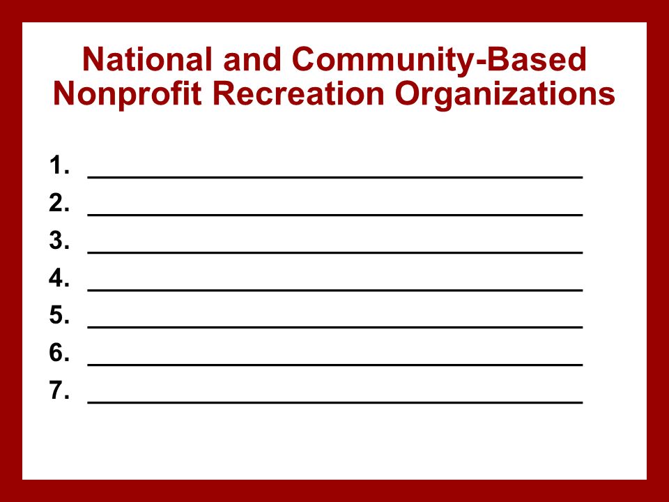 National and Community-Based Nonprofit Recreation Organizations