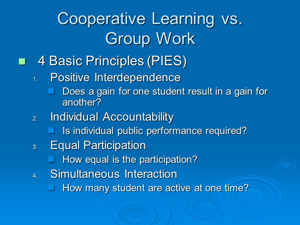 Cooperative Learning vs. Group Work
