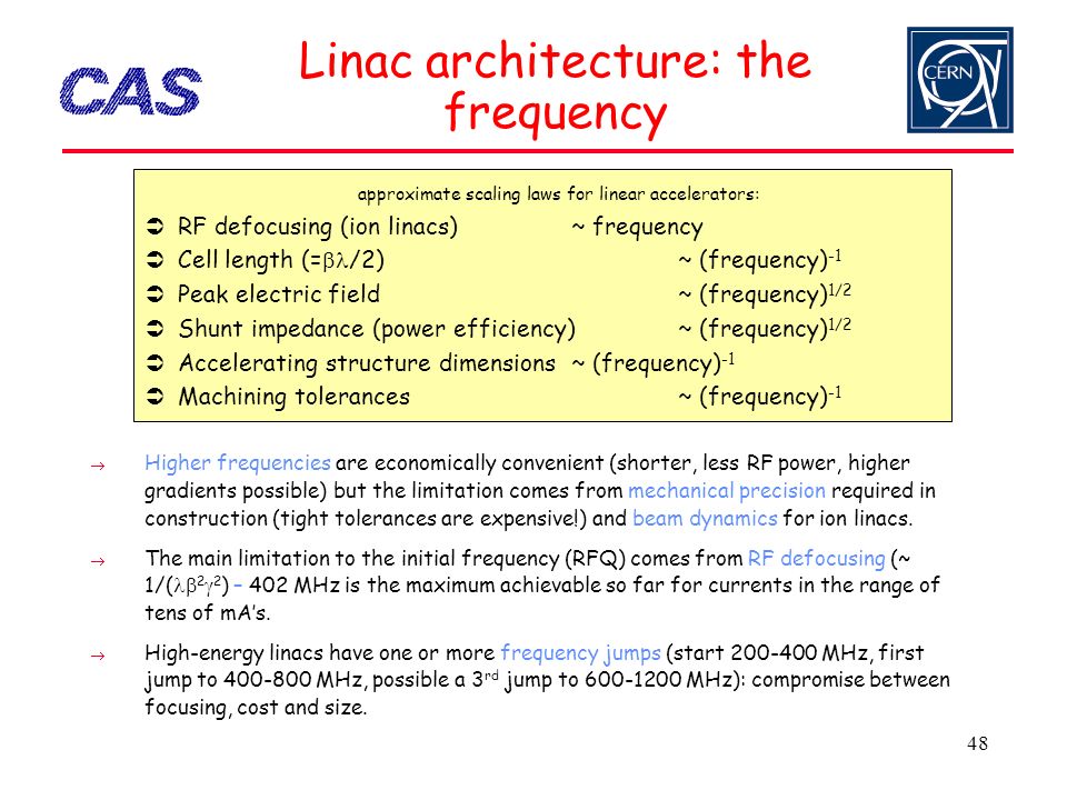 Linac architecture: the frequency
