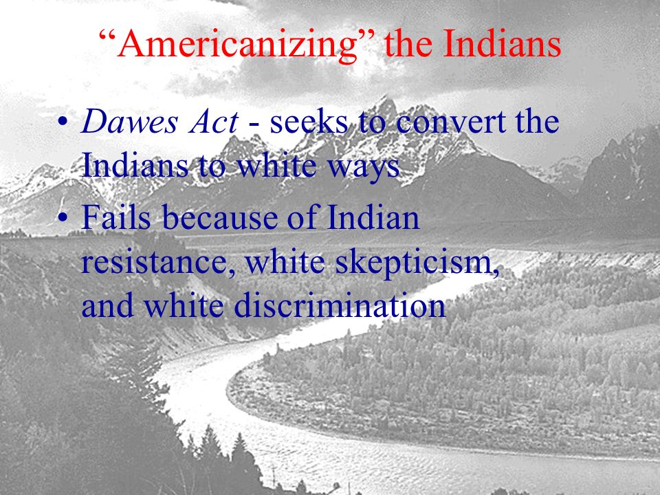 Americanizing the Indians