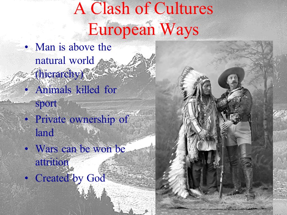 A Clash of Cultures European Ways