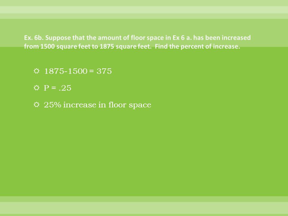 25% increase in floor space