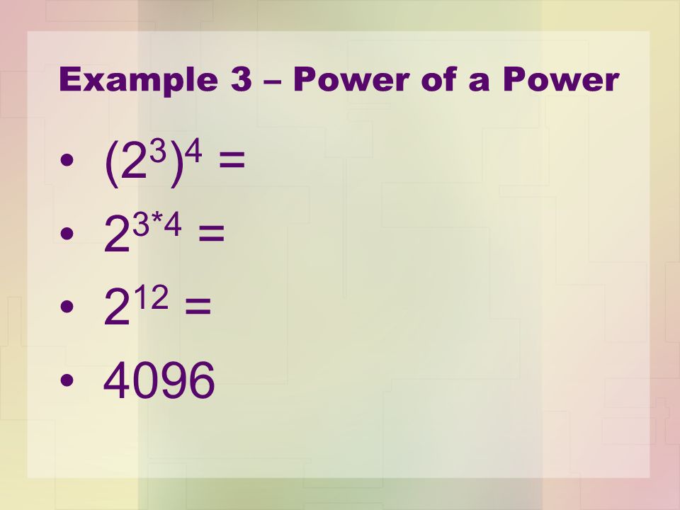 Example 3 – Power of a Power