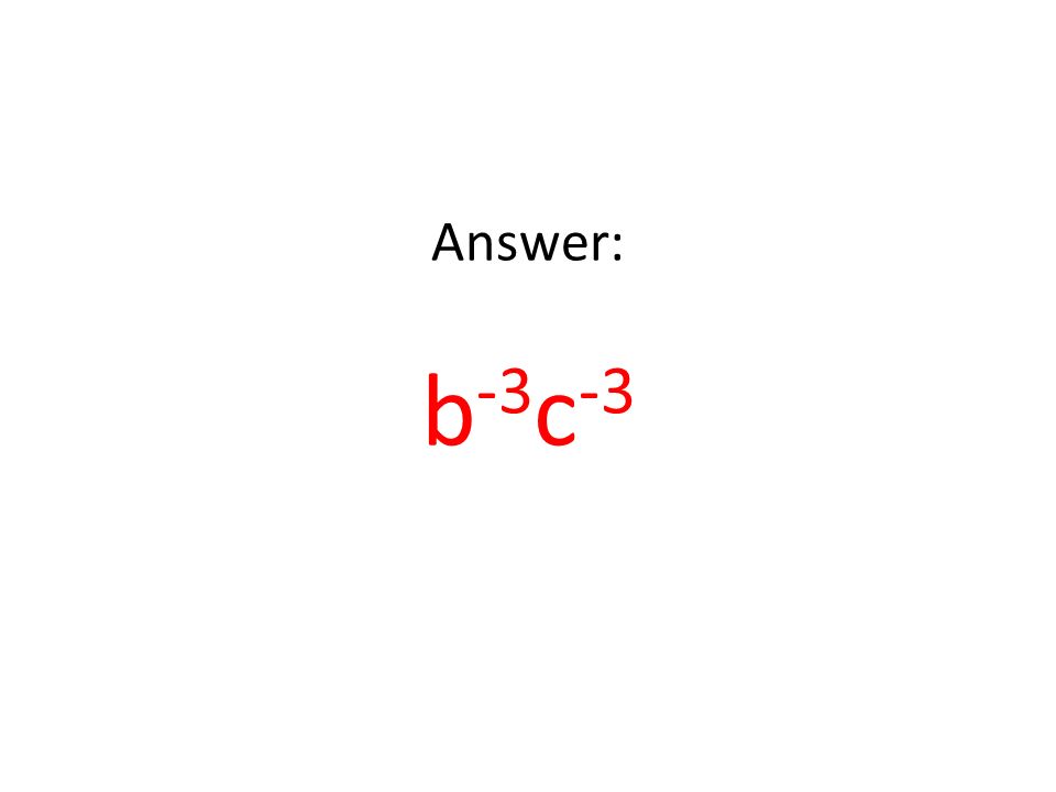 Answer: b-3c-3