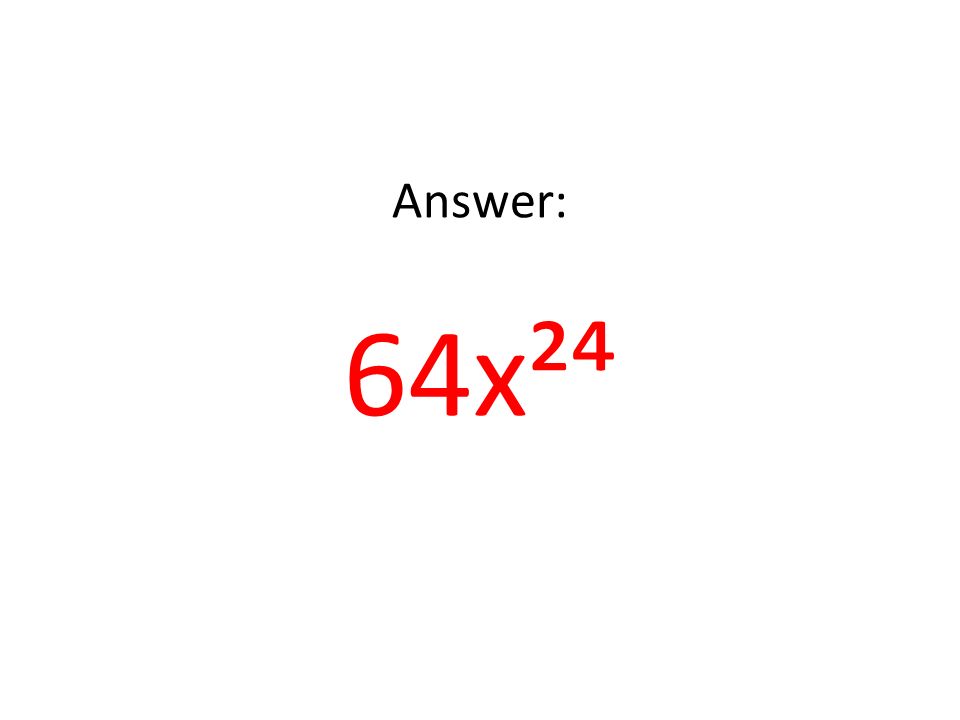 Answer: 64x²⁴