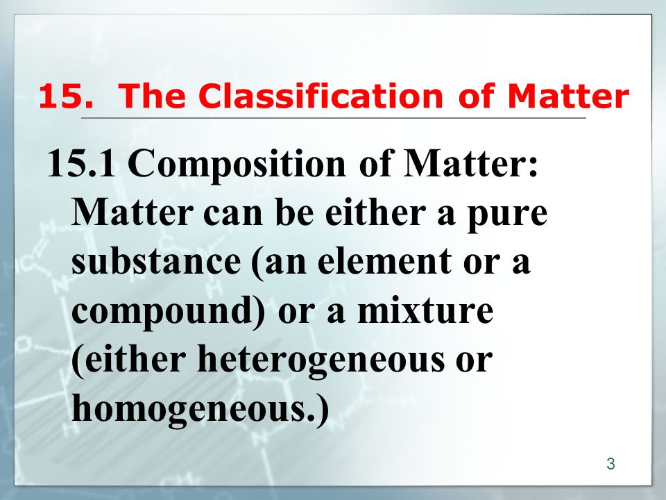 15. The Classification of Matter