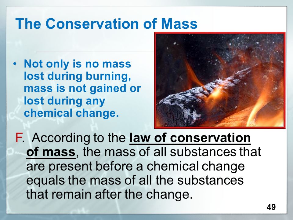 The Conservation of Mass