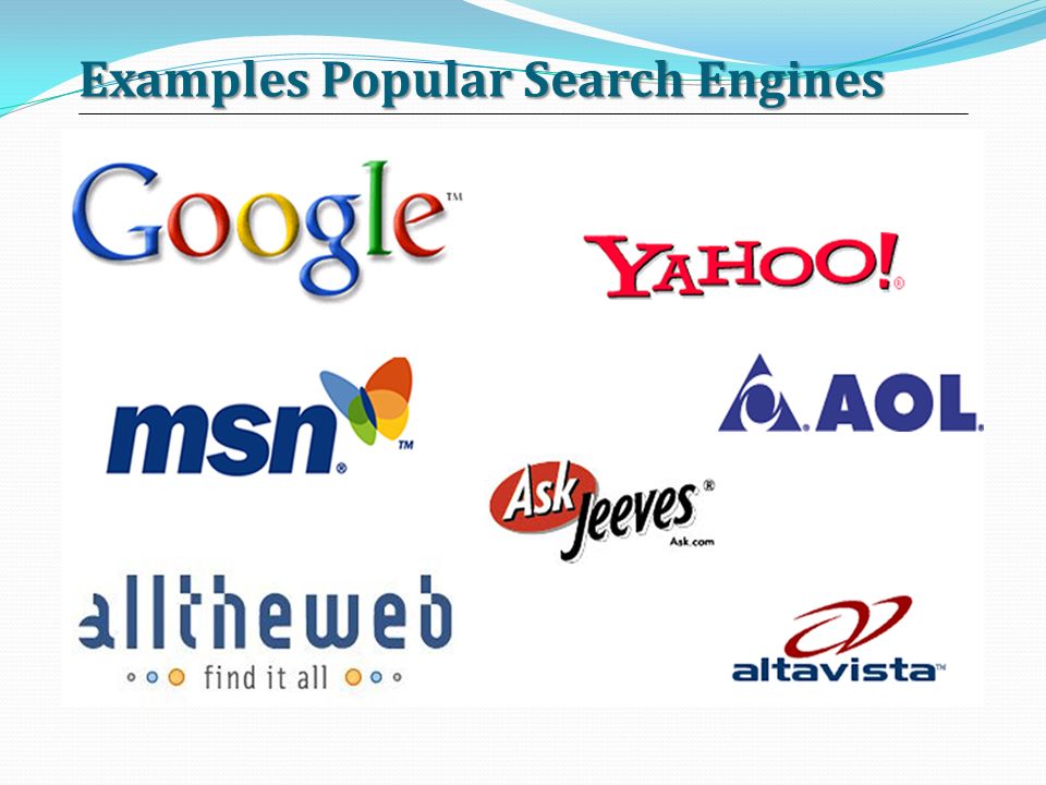 Examples Popular Search Engines