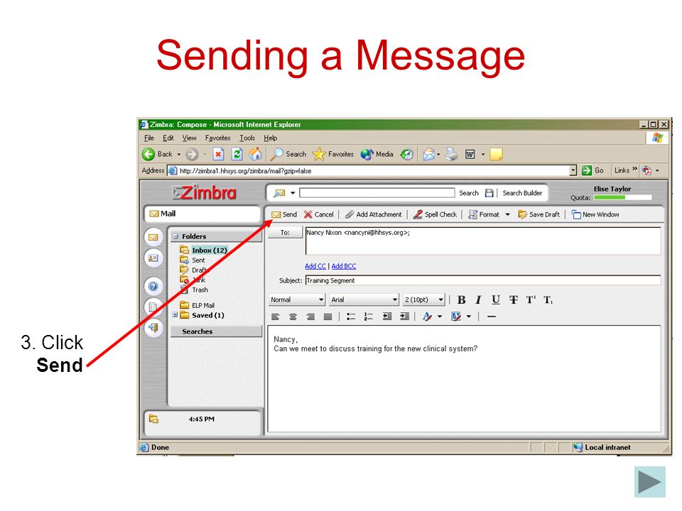Sending a Message 3. Click Send