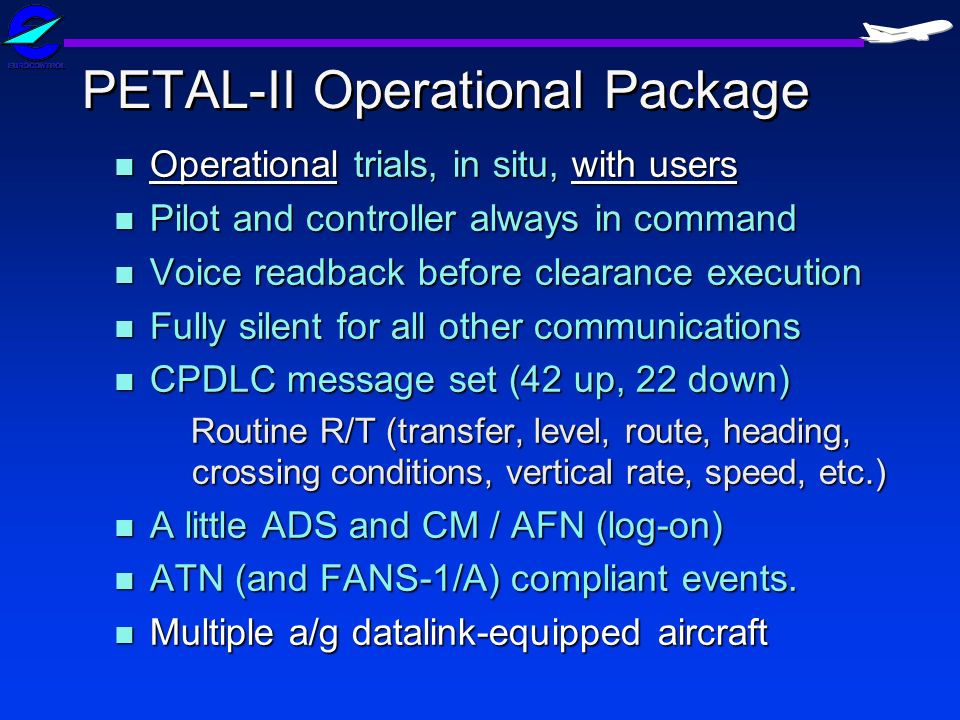 Rob Mead PETAL-II Trials & Project Manager Eurocontrol, DIS/ATD - ppt ...