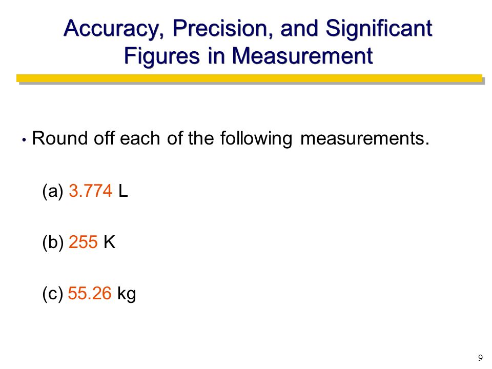 Accuracy, Precision, and Significant Figures in Measurement