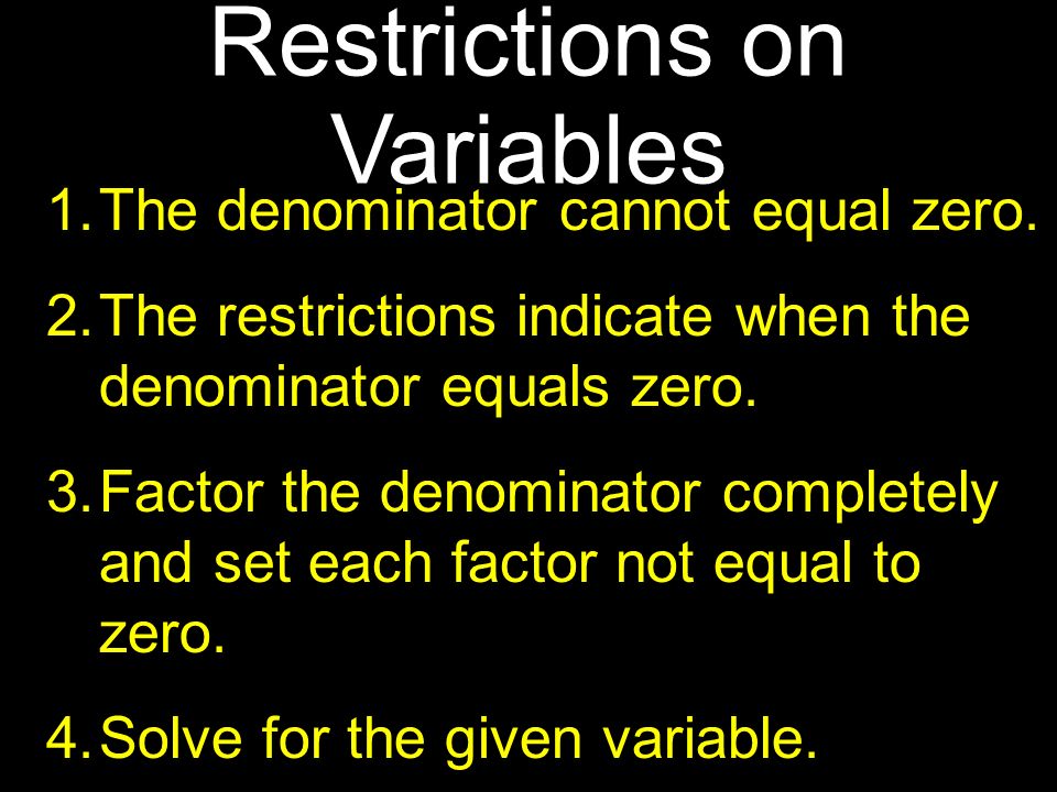 Restrictions on Variables