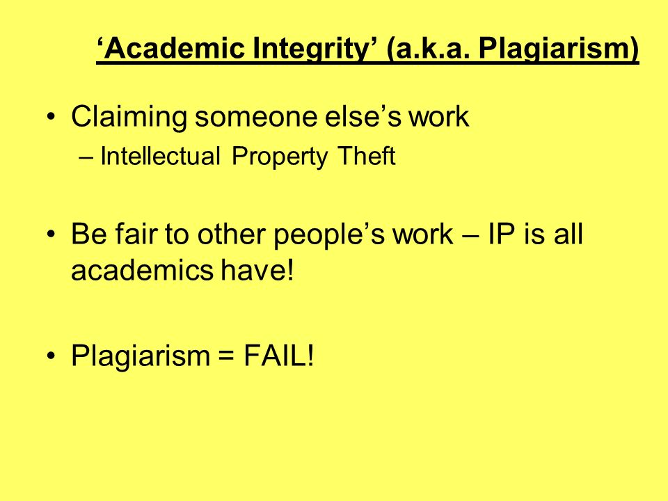 ‘Academic Integrity’ (a.k.a. Plagiarism)
