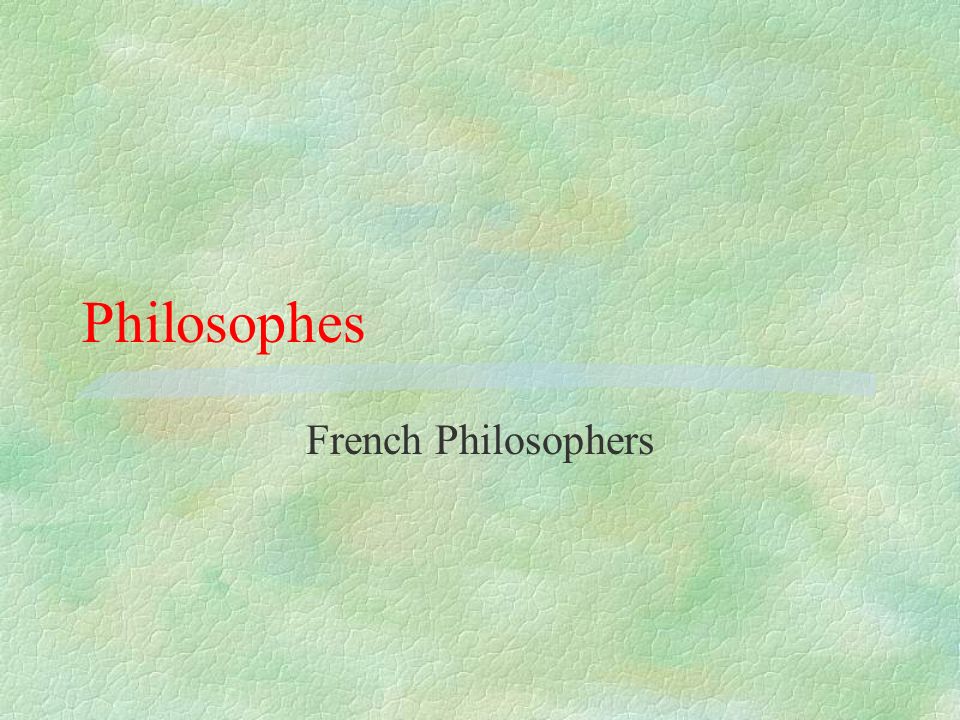 Philosophes French Philosophers