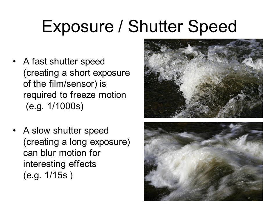 Exposure / Shutter Speed