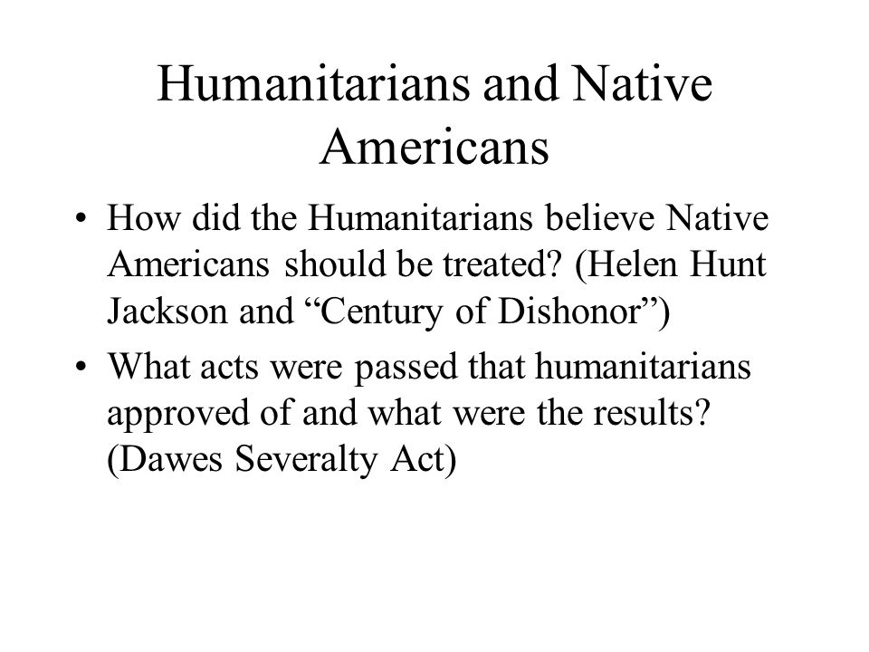 Humanitarians and Native Americans