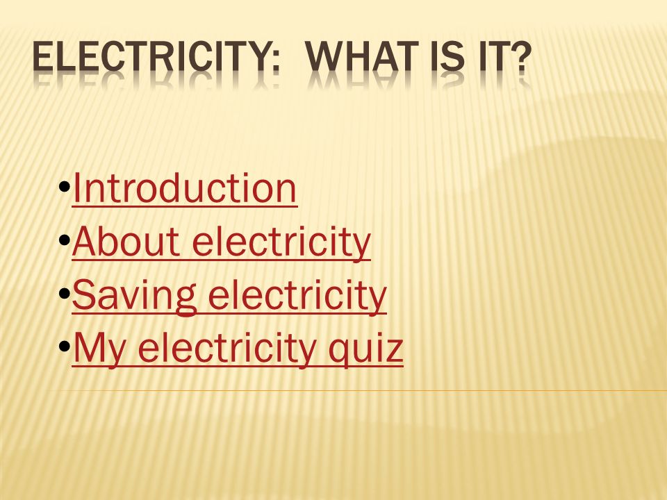 What is electricity презентация